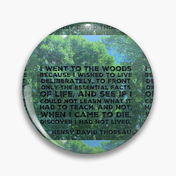 Item preview, I went to the woods- Henry David Thoreau designed and sold by homesteadswag.