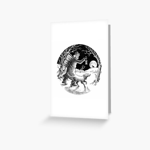 Where shall the 'nighted Showman go? Greeting Card
