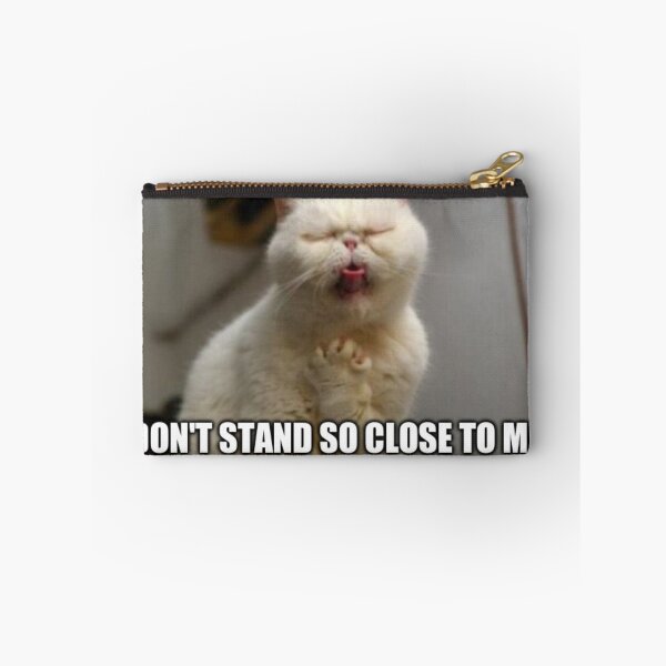 Item preview, dont stand so close to me meme XD designed and sold by LokmaneBrahimi.