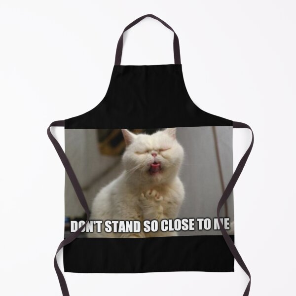Item preview, dont stand so close to me meme XD designed and sold by LokmaneBrahimi.