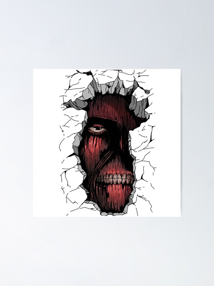 Titan Wall Break Attack On Titan Poster By Ryzox Redbubble