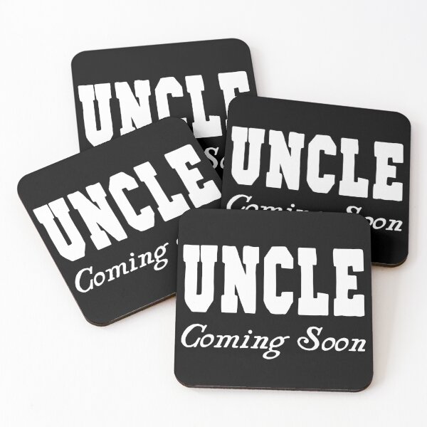 Item preview, Uncle Coming Soon designed and sold by jpinedesigns.