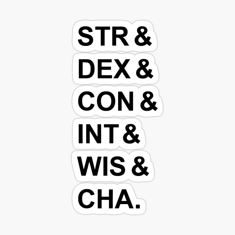 Copy of STR DEX CON INT WIS CHA black on white