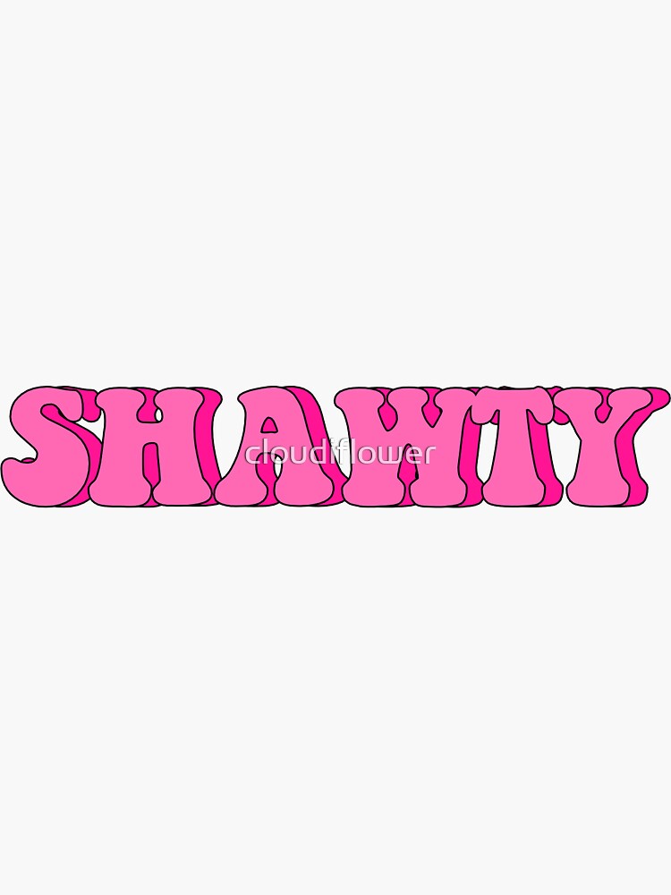 shawty meaning english｜TikTok Search