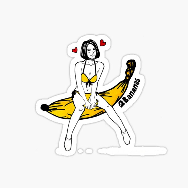 Sexy Banana Girl Sticker By 2 Bananas Redbubble