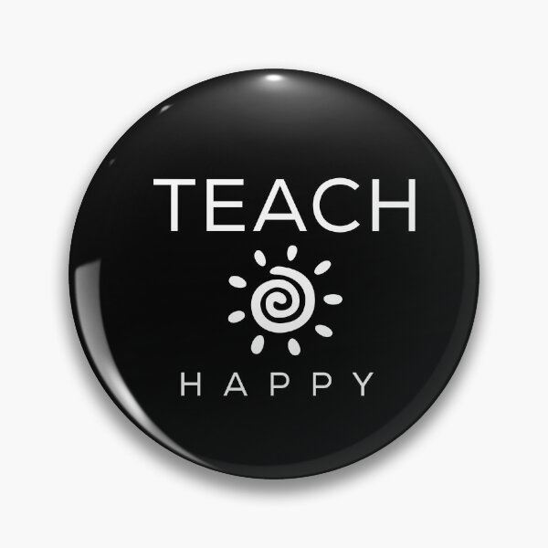 Item preview, Teach happy designed and sold by firegalaxy.