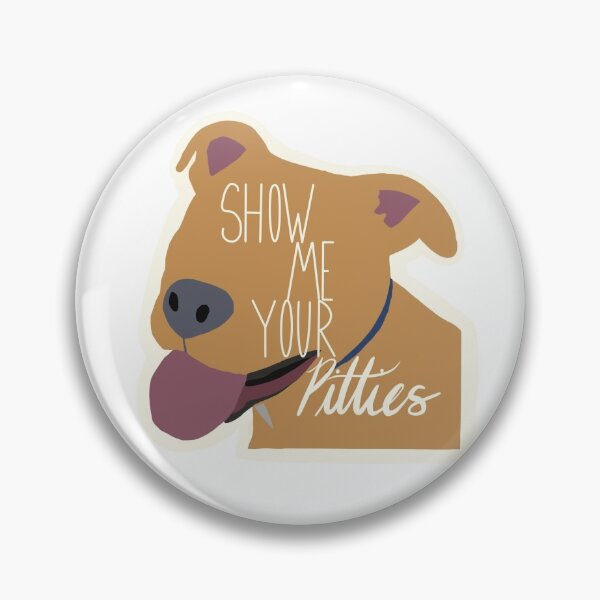 Item preview, Show Me Your Pitties designed and sold by Sara Powers.