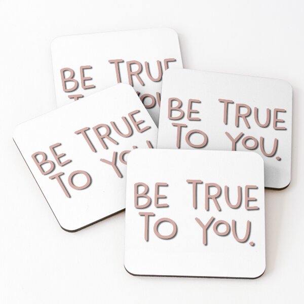 Item preview, Be true to you. designed and sold by kayleetubbs.