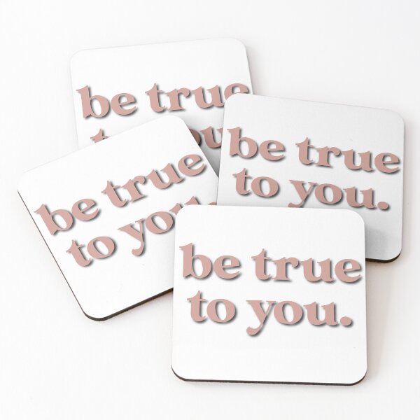 Item preview, Be true to you. designed and sold by kayleetubbs.