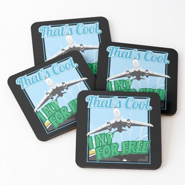 Item preview, That's Cool I Fly For Free Airline Travel Non Rev designed and sold by Njkfla.