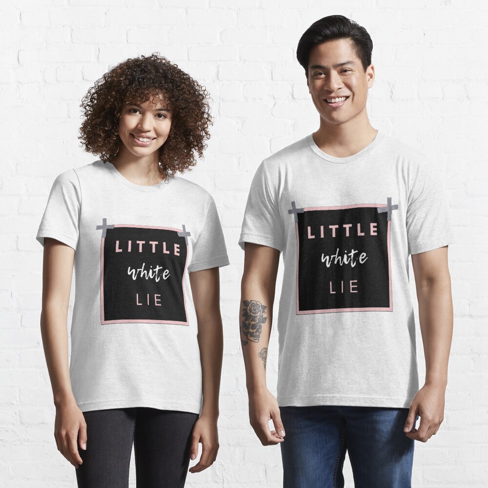 white lie tshirt