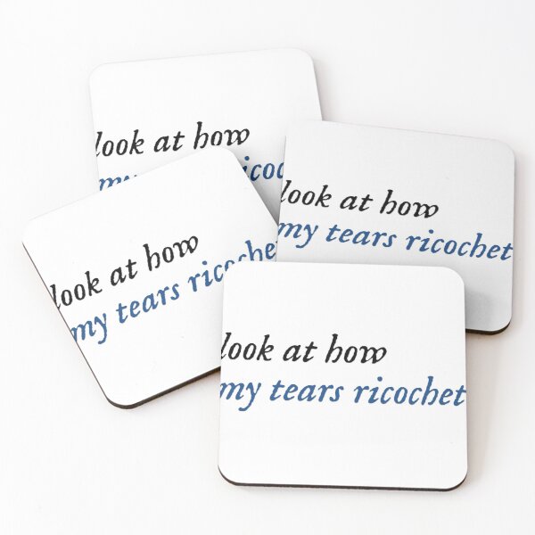 Item preview, my tears ricochet lyric designed and sold by comingofage.
