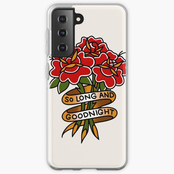 so long and goodnight Samsung Galaxy Soft Case