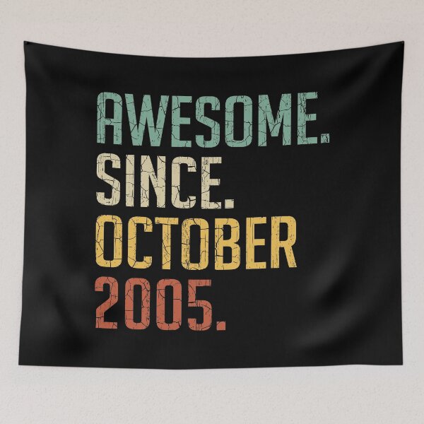Item preview, Impresionante desde octubre de 2005 Regalo de cumpleaños número 15 15 años Vintage Octubre de 2005 designed and sold by Takatv.