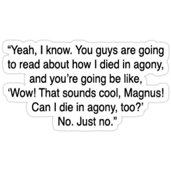 magnus-chase-quote-stickers-by-berrymuffin-redbubble