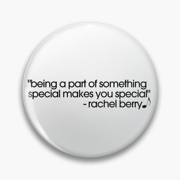 Artikelvorschau, Glee Rachel Berry Zitat "Ein Teil von etwas Besonderem zu sein, macht dich zu etwas Besonderem" entworfen und verkauft von AliBDesigns.