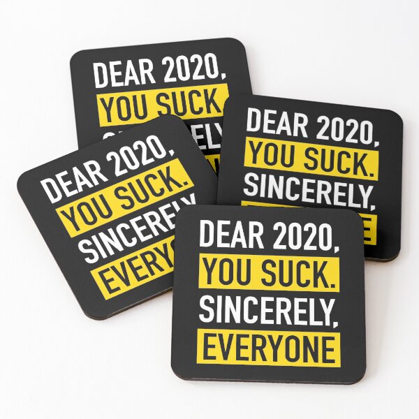 Item preview, Dear 2020 You Suck Sincerely Everyone designed and sold by BeerBro-Designs.
