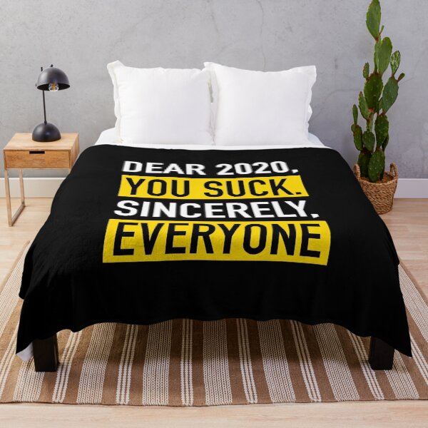 Item preview, Dear 2020 You Suck Sincerely Everyone designed and sold by BeerBro-Designs.