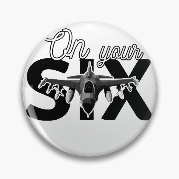 Item preview, On Your SIX (FIGHTER PILOT) designed and sold by TheSkyStore.