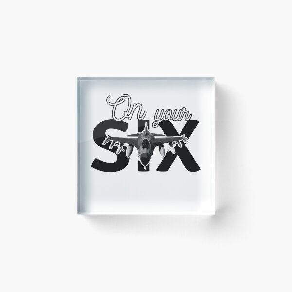 Item preview, On Your SIX (FIGHTER PILOT) designed and sold by TheSkyStore.