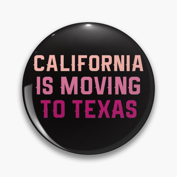 Item preview, California Is Moving To Texas designed and sold by Andrea Lina.