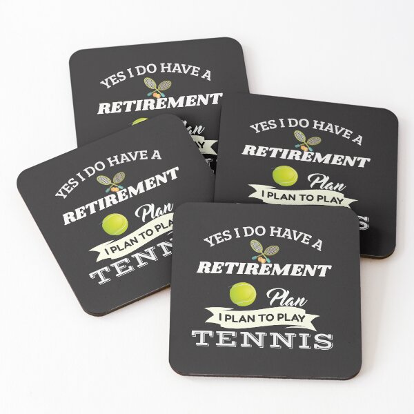 Artikelvorschau, Ja, ich habe einen Pensionsplan. Ich habe vor, Tennis zu spielen. entworfen und verkauft von Maya75.
