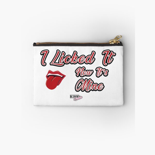 Item preview, I Licked It Now It's Mine designed and sold by adrenalize.