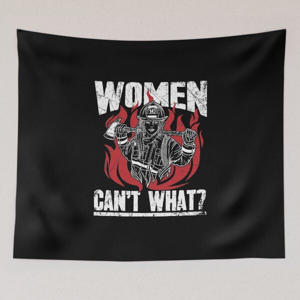 Item preview, Firewoman Fire Wife Women Cant What ? designed and sold by Captain Mood.