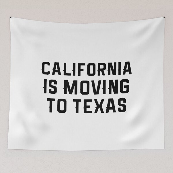 Item preview, California Is Moving To Texas designed and sold by Andrea Lina.