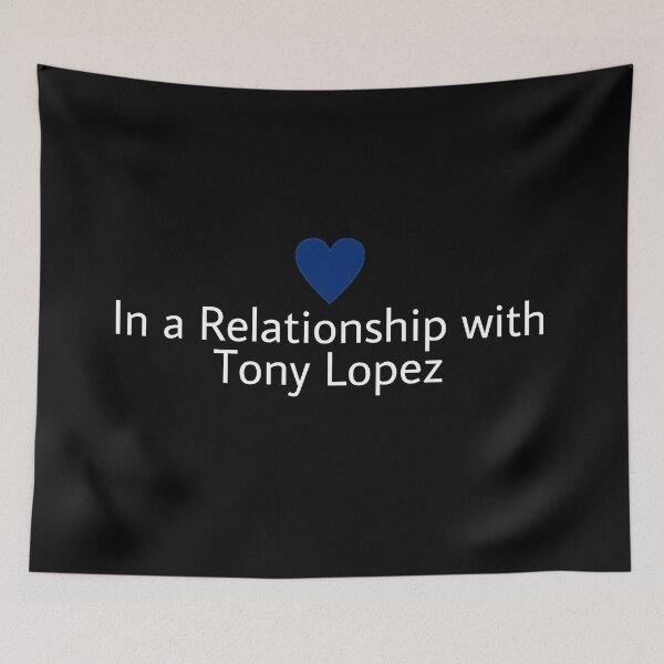 Item preview, In a relationship with Tony Lopez Status designed and sold by MNCO.