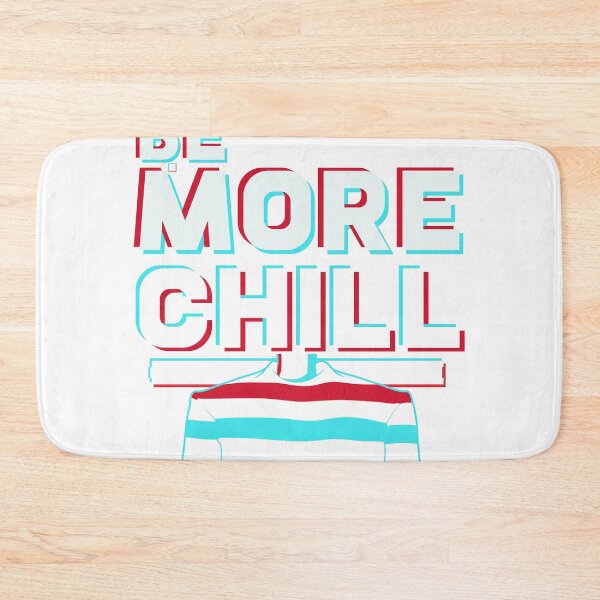 Item preview, Be More Chill Design, Chilling Design, Relax Design design designed and sold by Lisbob.