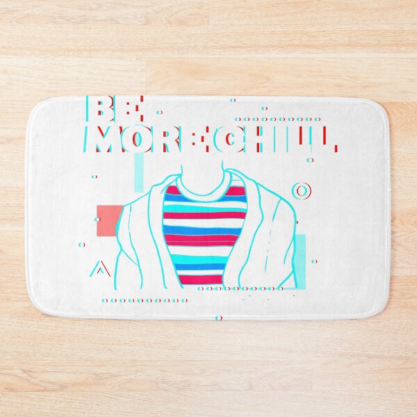 Item preview, Be More Chill Design, Chilling Design, Relax Design print designed and sold by Lisbob.