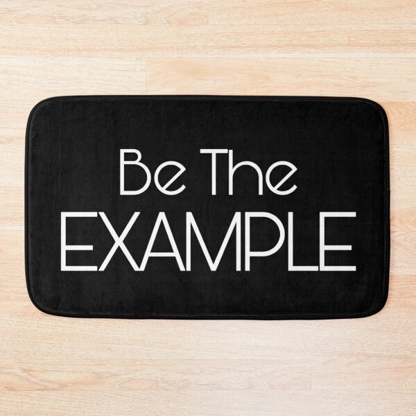 Item preview, Be the example to the world  designed and sold by Nishad4.