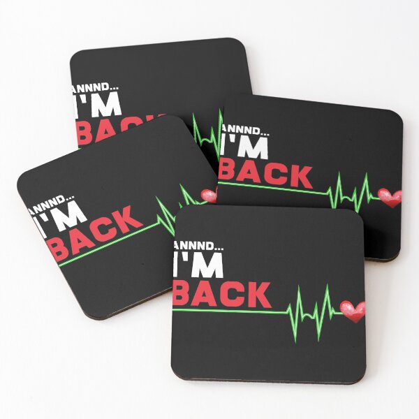 Item preview, Annnd I am Back - Hilarious Heart Attack Survivor Gift product designed and sold by Lisbob.