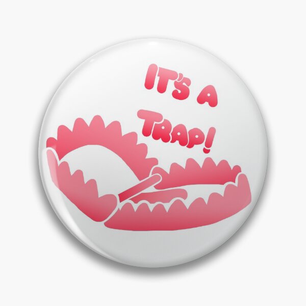 Item preview, It’s a Trap! designed and sold by MurderSquadz.