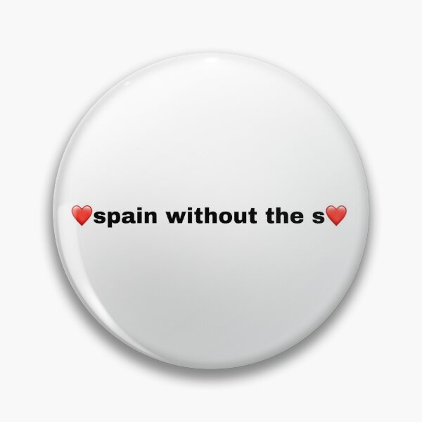 Item preview, Spain Without The S designed and sold by Jonathan Dessins.