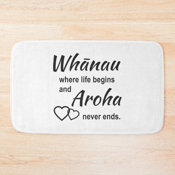 Item preview, Whanau where life begins and Aroha never ends. designed and sold by Stus RoadTrips.