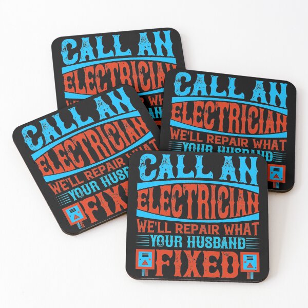 Item preview, Call An Electrician We'll Repair What Your Husband Fixed designed and sold by GoodVibeDesign.