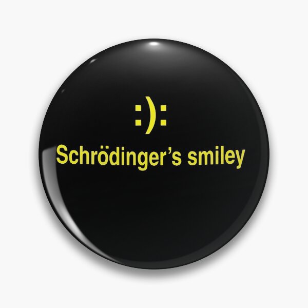 Artikelvorschau, Schrödinger Smiley Schrödingers Smiley entworfen und verkauft von chanserile225.