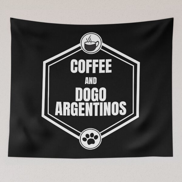 Item preview, Coffee and Dogo argentinos designed and sold by good vibes clothing.