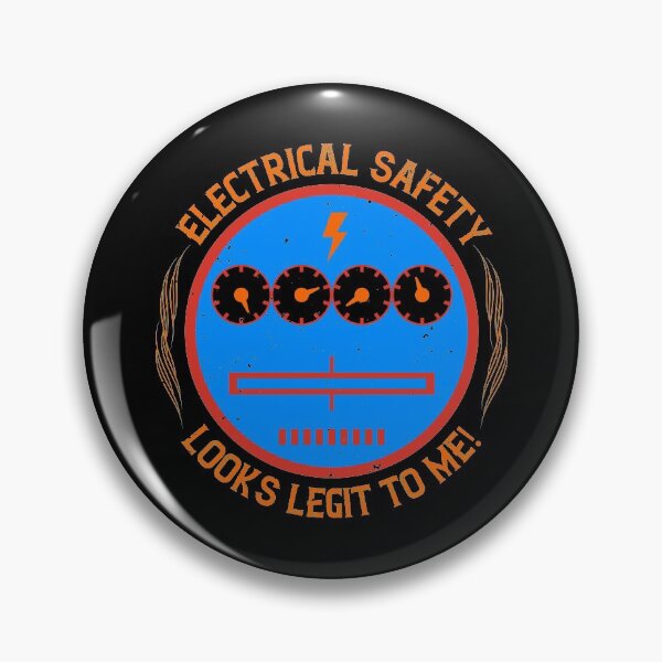Item preview, Electrical Safety Looks Legit To Me! designed and sold by GoodVibeDesign.