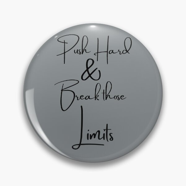 Item preview, Push Hard and Break those Limits designed and sold by Ajazahmed.