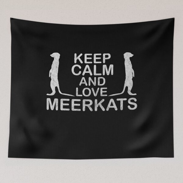 Artikelvorschau, Keep Calm And Love Merkats Erdmännchen Zoo Motiv entworfen und verkauft von DerNerd.
