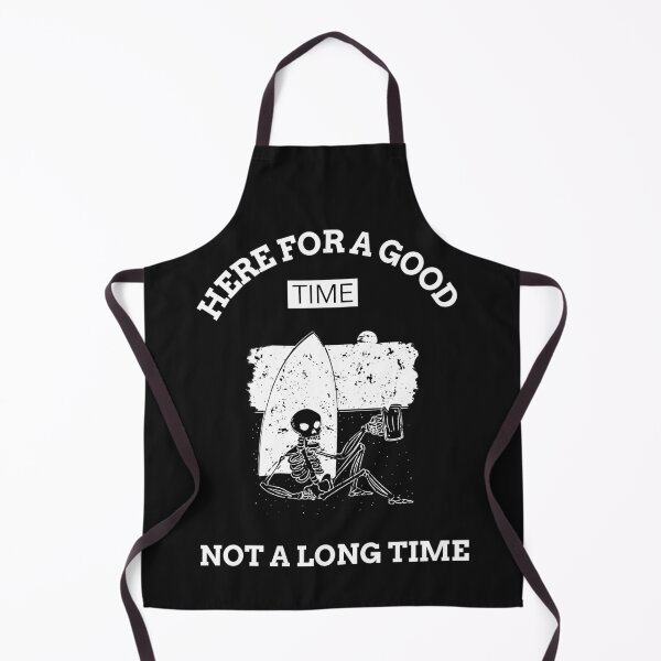 Item preview, HERE FOR A GOOD TIME | NOT A LONG TIME  designed and sold by Ashalcheema.