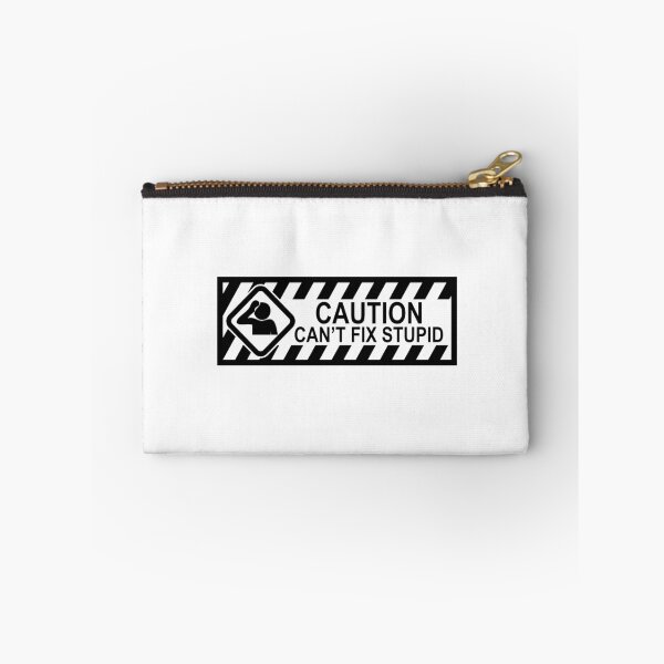 Item preview, Caution Can't Fix Stupid Not Even With Duct Tape Funny Saying designed and sold by cartattz.