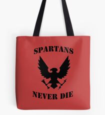 Halo Spartans Never Die Tote Bag