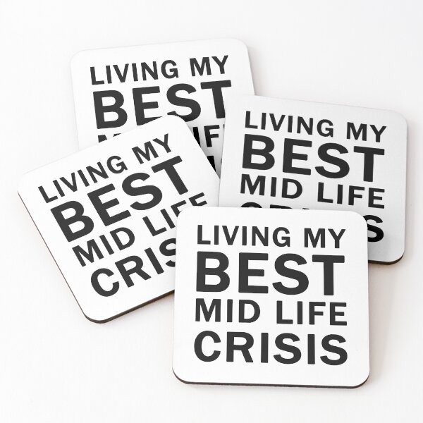 Item preview, Living My Best Mid Life Crisis designed and sold by ValentinaHramov.