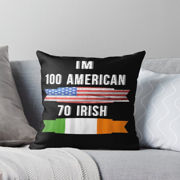 Item preview, im 100 american 70 irish designed and sold by Andrea Lina.