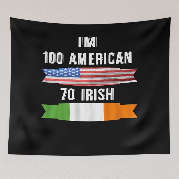 Item preview, im 100 american 70 irish designed and sold by Andrea Lina.