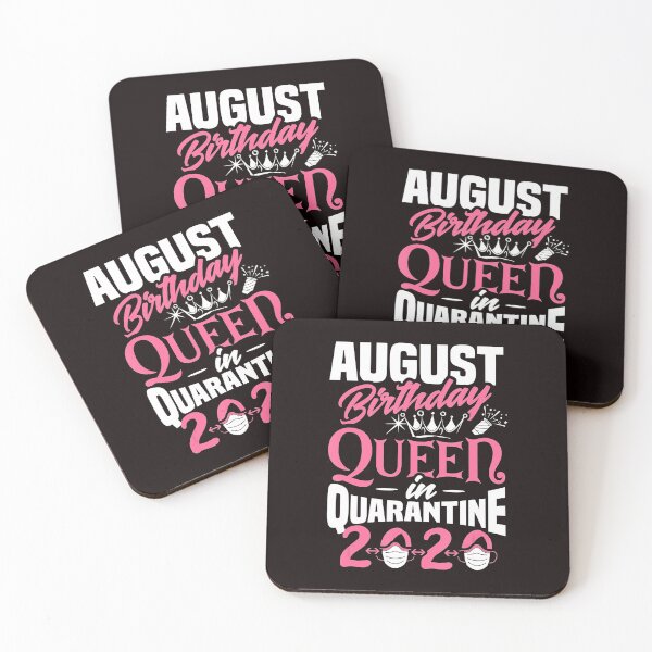 Item preview, August Birthday Queen In Quarantine 2020 designed and sold by Giraud94.